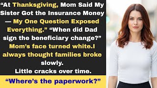 The Shocking Truth Behind My Sister's Insurance That Changed Everything