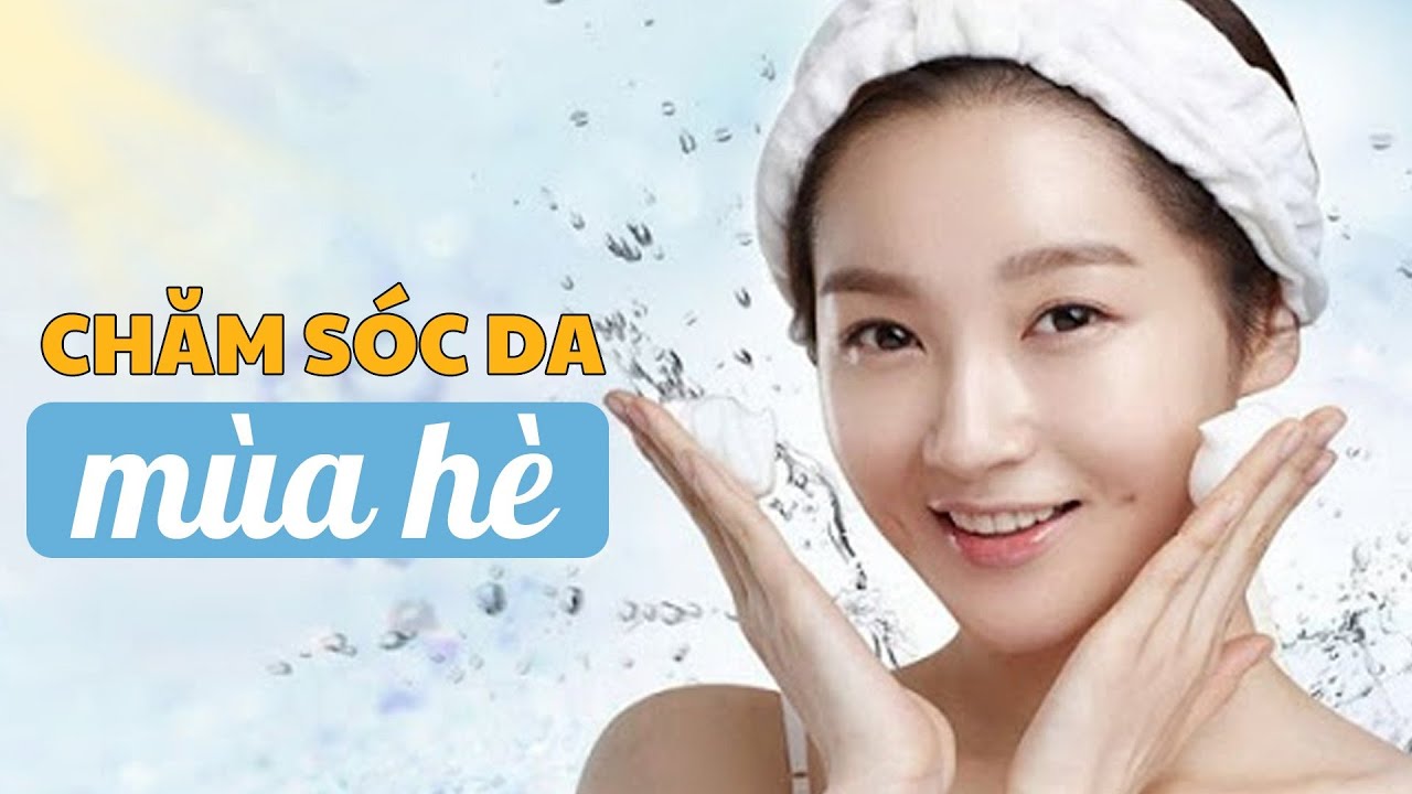 Bí kíp có làn da mùa hè trắng sáng, không mụn| BS Lê Thị Thu Hằng, BV Vinmec Hải Phòng