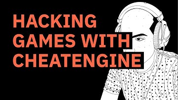 Hacking Games with CheatEngine