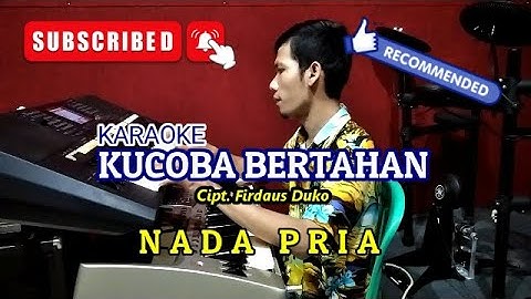 KUCOBA BERTAHAN - VANNY VABIOLA || KARAOKE PRIA