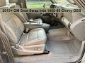 OBS Outpost 2015+ GM  Seat Swap into 88-99 Chevy C1500/ Tahoe