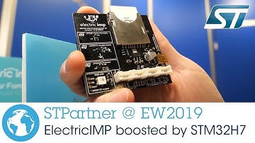 ST at Embedded World 2019 with ST Partner Electric Imp