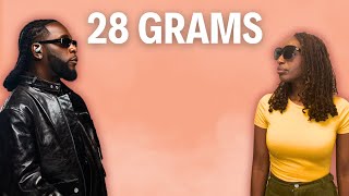 Meaning of Burna Boy - 28 Grams (Lyrics and Translation)