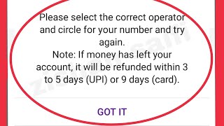 PhonePe Fix Recharge Please select correct operator and circle for your number and try again Note:..