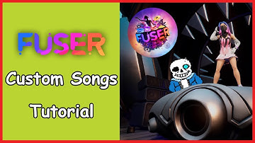 How to add CUSTOM SONGS in Fuser