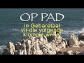 Op Pad on 2 March 2016: Moenie die onmoontlike doen nie/ Do not do the impossible