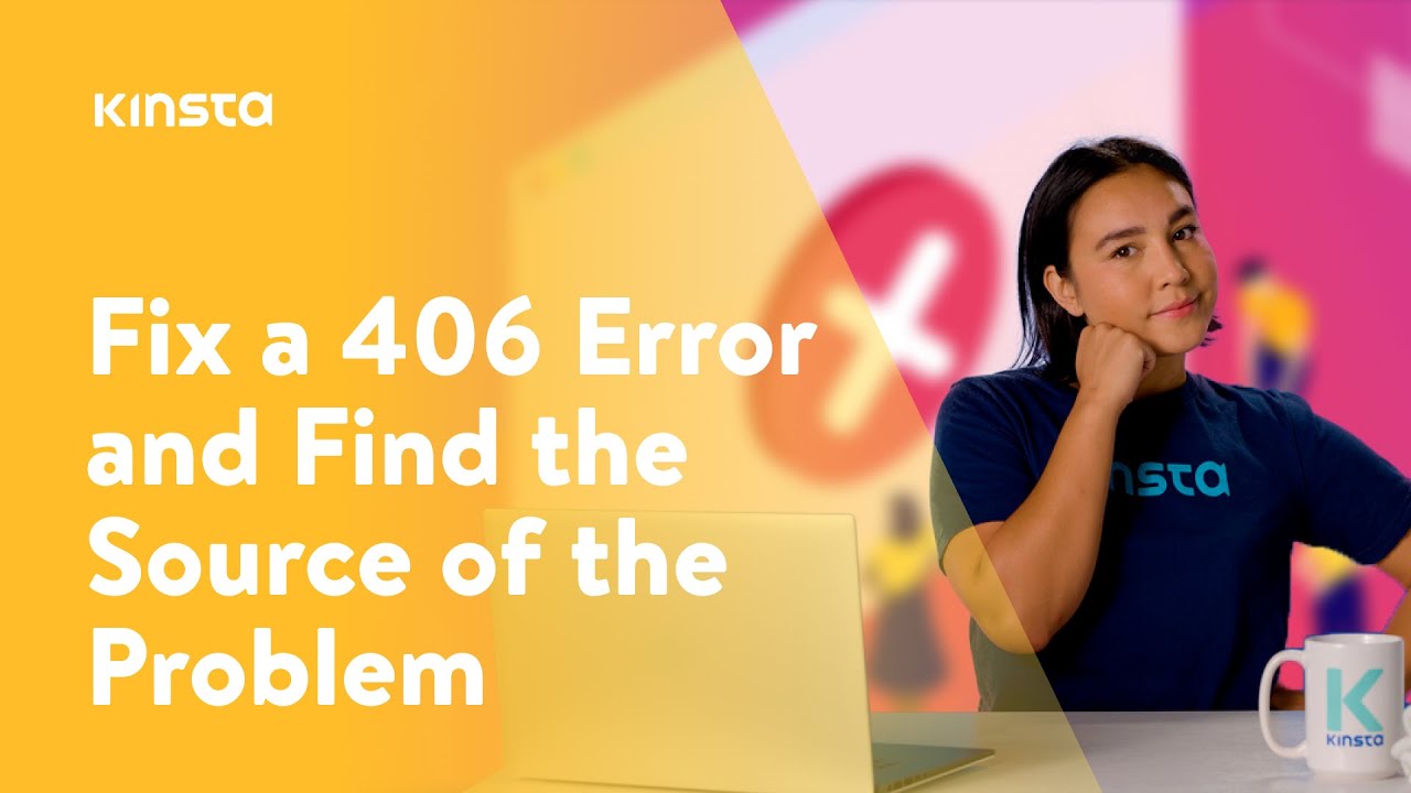 How to Fix a 406 Error and Find the Source of the Problem