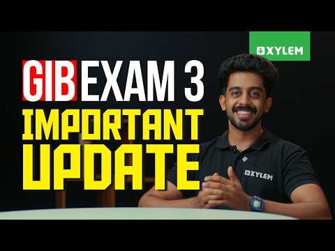 GIB Exam 3: Important Update | Xylem JEE & KEAM 2027