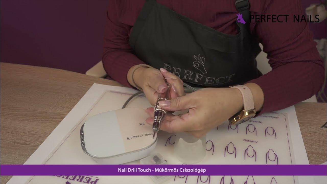 Hogyan használd? Nail Drill Touch Műkörmös Csiszológép Perfect Nails YouTube