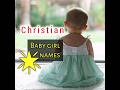 Christian Baby Girl Names Youtubeshorts Names Christian Baby Girl Names Youtubeshorts Names