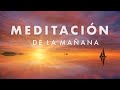 Meditación Guiada de la Mañana para un Día Positivo