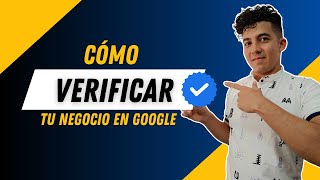 Cómo Verificar un Negocio en Google Maps o Google My Business 2023