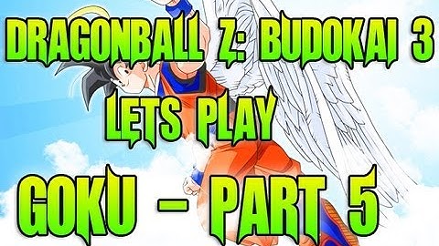 Dragonball Z: Budokai 3 (HD Collection) Lets Play (Goku) - Part 5 (FINAL PART)