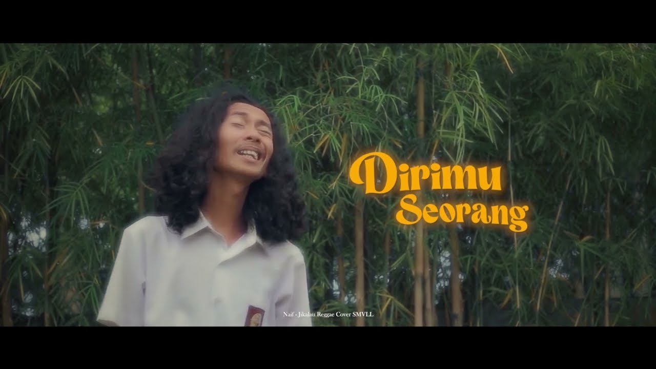 Naif - Jikalau Reggae Cover SMVLL