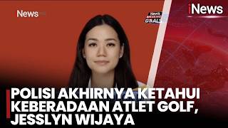 Titik Terang Kasus Penculikan Atlet Golf, Jesslyn Wijaya Disebut Berada di Malaysia | iNews Today