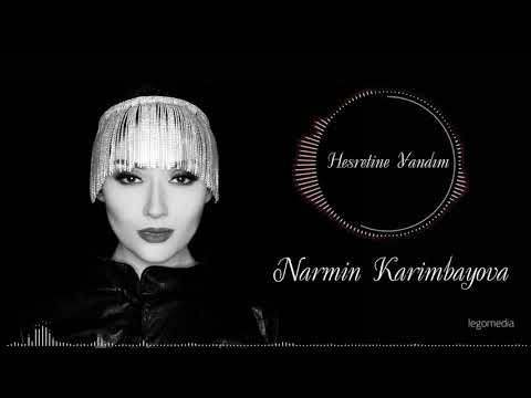Nermin Kerimbeyova - Hesretine Yandim (Yeni 2019)