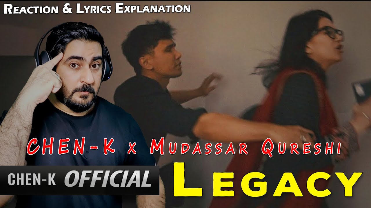 Chen K Pakistani Rapper CHEN-K x Mudassar Qureshi - Legacy | Punjabi Urdu Rap | Reaction ...