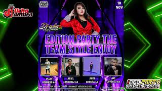 FUNKOT DJ REMIX || EDITION PARTY THE TEAM STYLE ENJOY BY DJ OCHA AMORA ON THE MIX