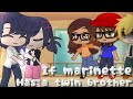 If marinette has a twin brother ||Miraculous Ladybug [MLB] skit|| Gacha club