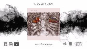 Outer Space - Inner Space (Alex Calo / Umair Nadeem)