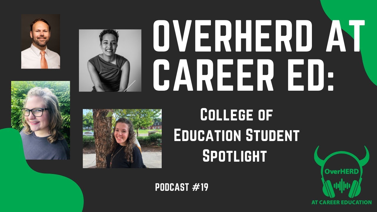 OverHERD at Career Ed Podcast 19 - COEPD Student Spotlight