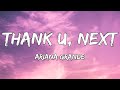 Ariana Grande - Thank U, Next (Lyrics)