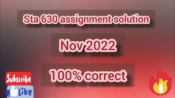 #STA630 ASSIGNMENT NO.1 #NOV 2022  ||#STA630,  ||100% correct solution by study time with fun