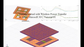 Coil Design for Wireless Power Transfer in Ansys Maxwell 3D  | Tutorial 01 |