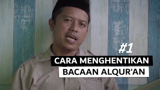 Cara Membaca Buku Rubaiyat Halaman 65-66, Menghentikan Bacaan Alquran #1