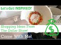 Looking for Inspiration? Let&#39;s Go To The Dollar Store! Come With Me So We Can Share Ideas Together!