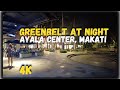GREENBELT AT NIGHT #Philippines #Ofw