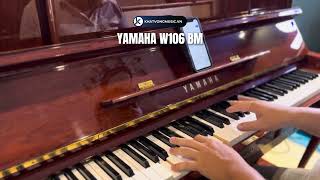 [ Review Piano ] Yamaha W106 BM / W106B / W106 kiểu dáng chân cong cổ điển | Piano cơ tại quận 12