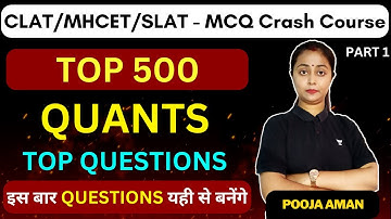 🔴Part 1 - MHCET/SLAT 2023 | Crash Course 😱 | Top 500 Quants Questions | Unacademy CLAT