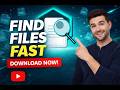 Find Files Fast Search Smarter, Find Faster
