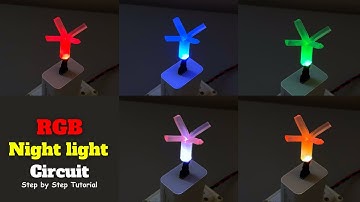 RGB Night Light Circuit | Electronic Project