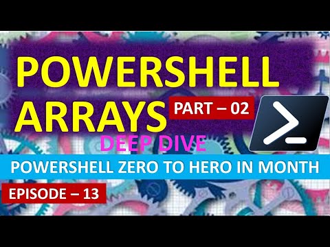 PowerShell Arrays Deep
