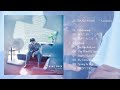 JI CHANG WOOK(チ・チャンウク) 「Assemble」 Full Album