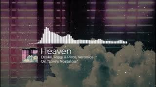Dzeko, Riggi & Piros, Veronica - Heaven | Visual