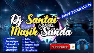 DJ SANTAI / SLOW SUNDA full album