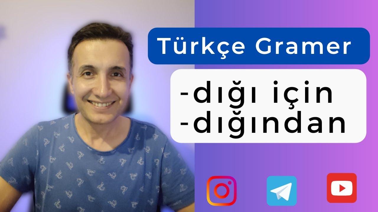 B1 Türkçe Gramer / Türkçe Pratik |  -dığı için / -dığından ( O )