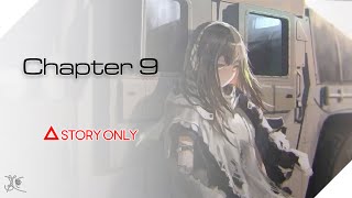 【Girls' Frontline】Chapter 9 : Story Collection