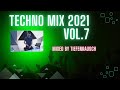 Techno mix 2021  vol7  mixed by tiefenrausch