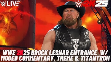 WWE 2K25 | Brock Lesnar 2025 Updated Commentary, Theme & Titantron (MOD Showcase)