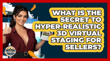 What Is The Secret To Hyper-realistic 3D Virtual Staging For Sellers? - Home Investing Experts