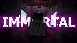 IMMORTAL