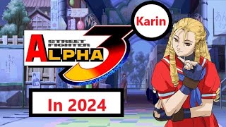 Street Fighter Alpha 3 In 2024 (Karin)