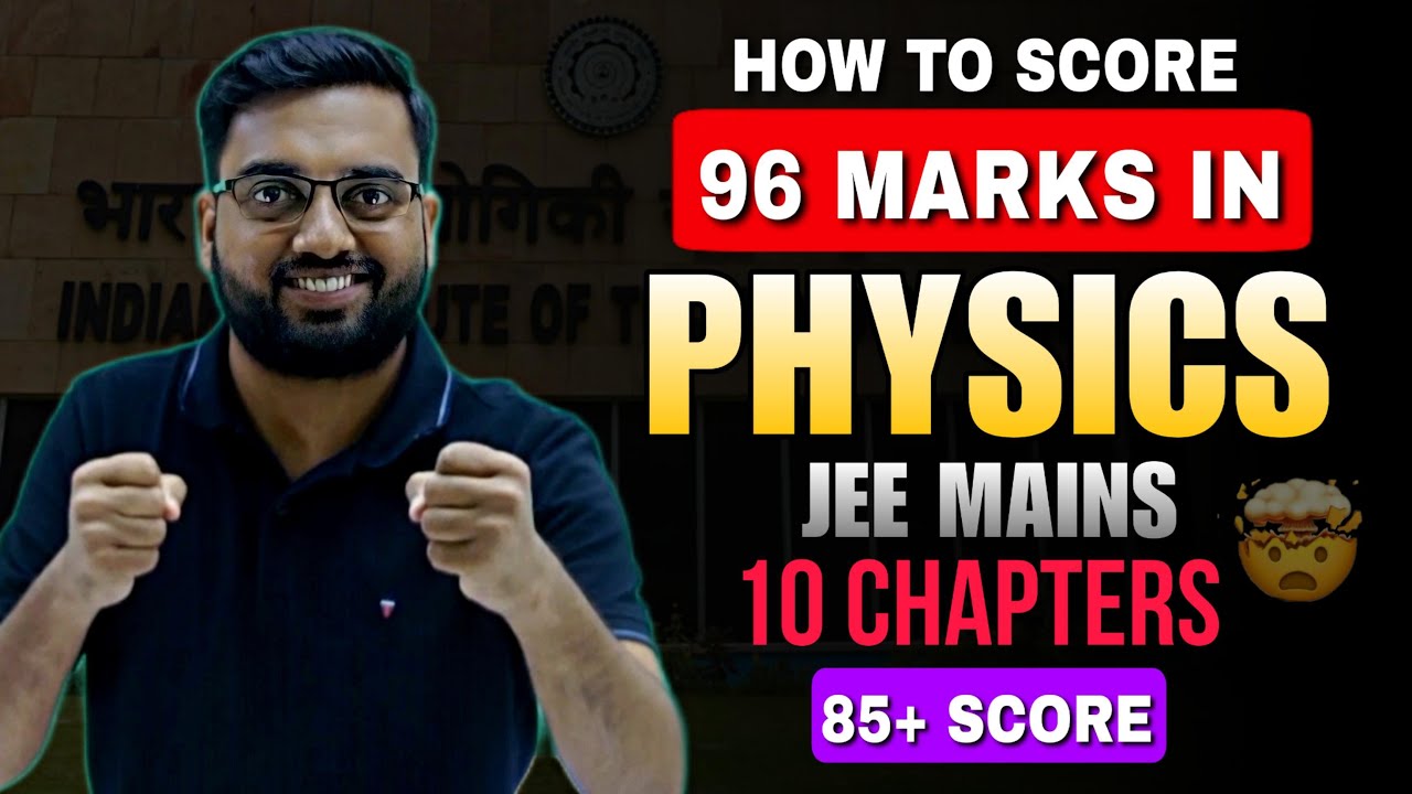 JEE MAINS 2025 : Physics High Scoring Chapters | 85+ Marks from 10 ...