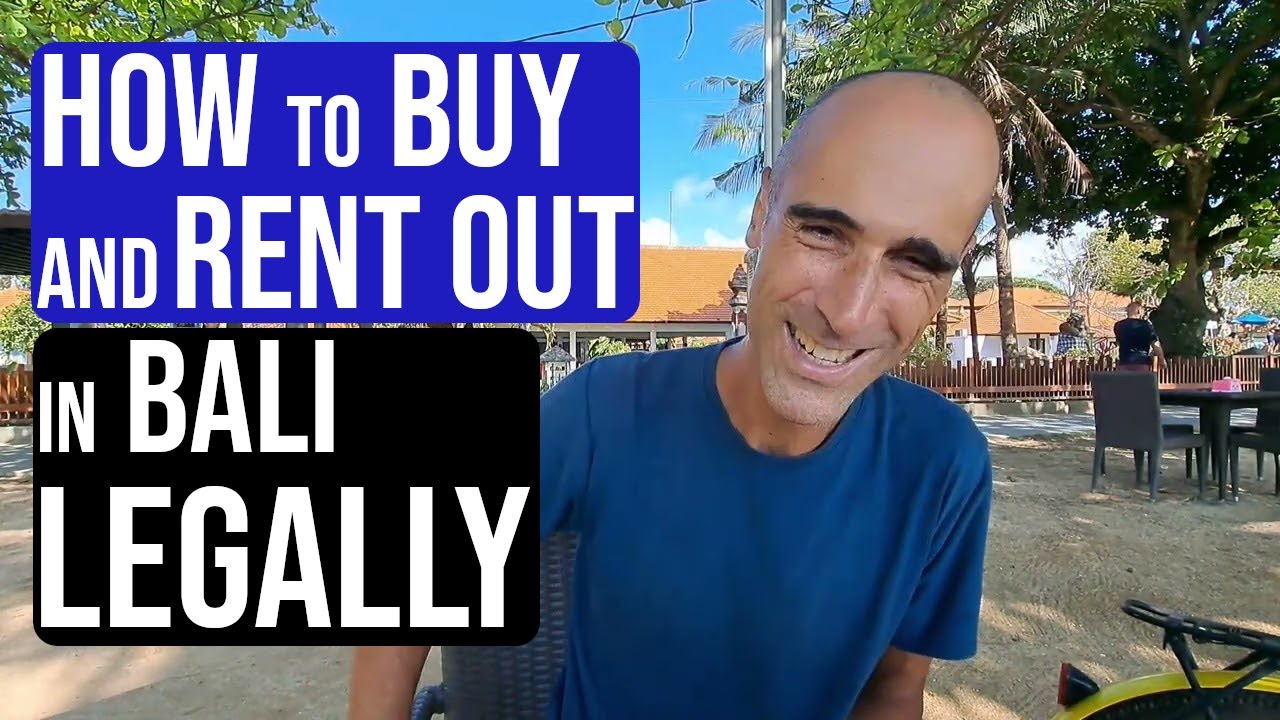 How to buy and rent out a property legally in Bali ? YouTube