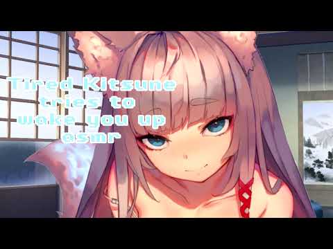 Kitsune Tries Waking You Up [ASMR]