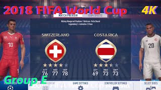 FIFA 18 Gameplay [PS5 4K] 2018 FIFA WORLD CUP-Switzerland vs Costa Rica [EA SPORTS]